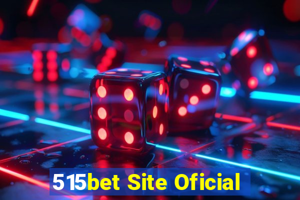 515bet Site Oficial